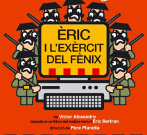 Eric i l'exercit del Fenix Teatre Borràs